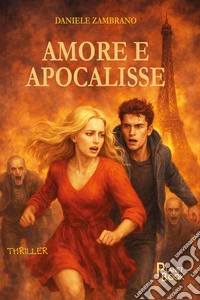 Amore e apocalisse