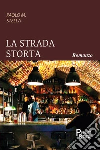 La strada storta libro