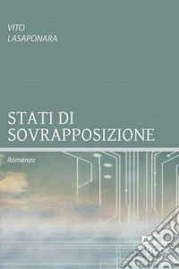 Stati di sovrapposizione libro