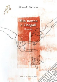 Mia nonna e Chagall libro