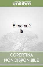 È ma nuè là