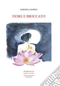 Fiore e broccato libro