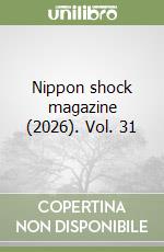 Nippon shock magazine (2026). Vol. 31