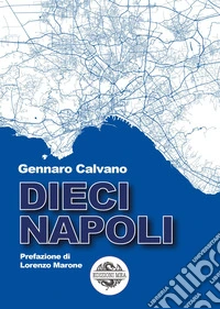 Dieci Napoli libro
