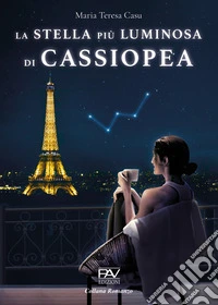 La stella più luminosa di Cassiopea libro