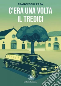 C'era una volta il tredici libro