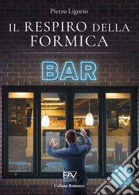 Il respiro della formica libro