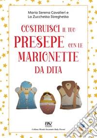 Costruisci il tuo presepe con le marionette da dita libro