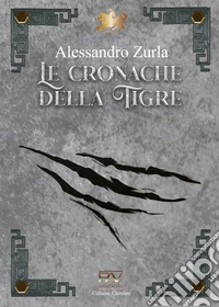 Le cronache della tigre libro