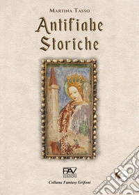 Antifiabe storiche