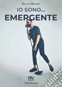 Io sono... emergente libro