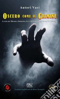 Oscuro come il crimine libro
