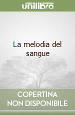 La melodia del sangue libro