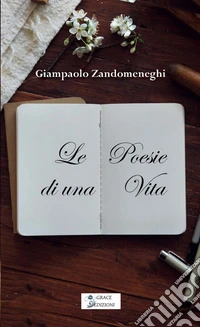 Poesie di una vita libro