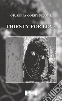 Thirsty for love libro