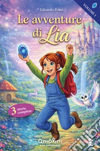 Le avventure di Lia libro