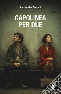 Capolinea per Due. Ediz. integrale libro