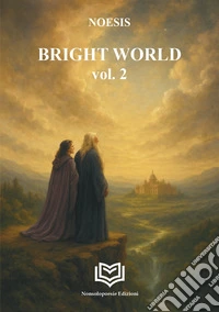 Bright world. Nuova ediz.. Vol. 2 libro
