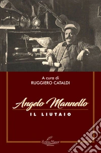 Angelo Mannello il liutaio libro