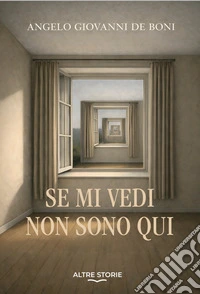 Se mi vedi non sono qui libro