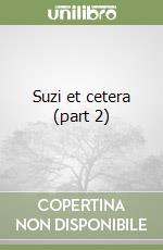 Suzi et cetera (part 2) libro