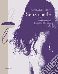 Senza pelle libro
