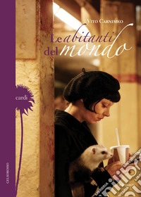 Le abitanti del mondo