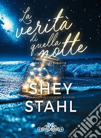 La verità di quella notte. Per salvare Barrette libro