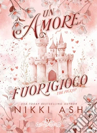 Un amore fuorigioco. The pickup libro