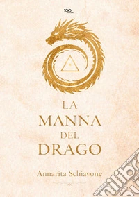 La manna del Drago libro