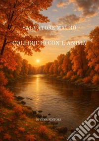 Colloquio con l'anima. Nuova ediz. libro