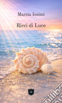 Ricci di luce libro