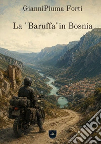 La «baruffa» in Bosnia
