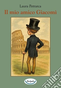 Il mio amico Giacomì libro