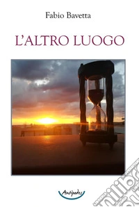 L'altro luogo libro