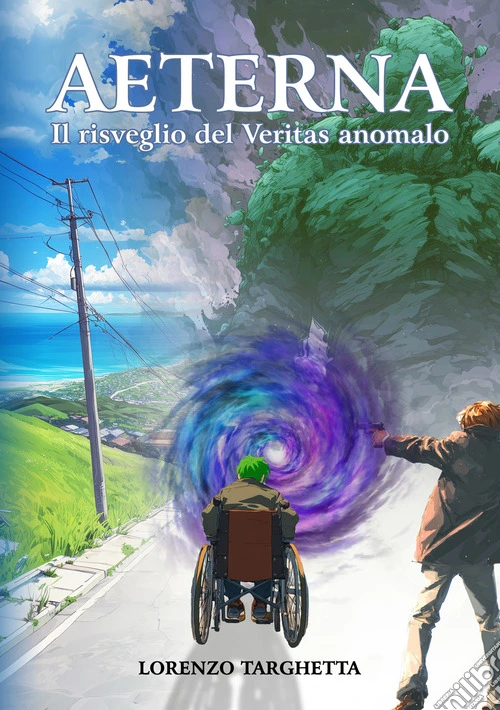 Aeterna. Il risveglio del Veritas anomalo