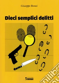 Dieci semplici delitti libro