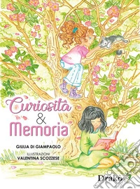 Curiosità e Memoria libro