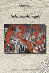 La ballata dei sogni libro