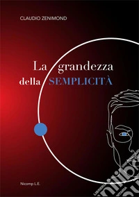 La grandezza della semplicità