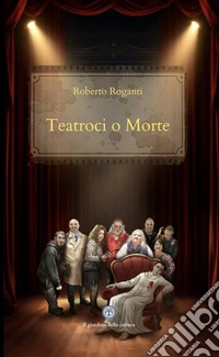 Teatroci o morte libro