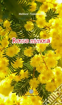 Rosso mimosa libro