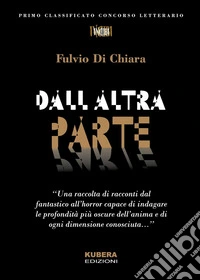 Dall'altra parte libro