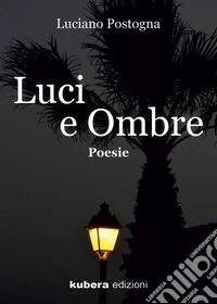 Luci e ombre libro