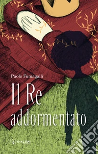Il re addormentato libro