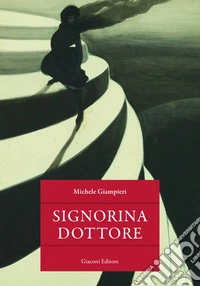 Signorina dottore libro