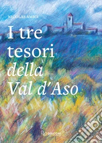 I tre tesori della Valdaso