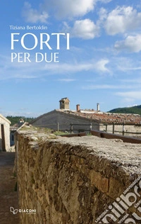 Forti per due libro