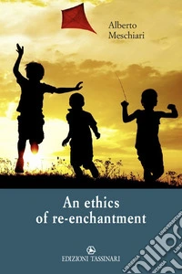 An ethics of re-enchantment libro