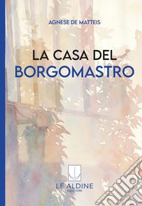 La casa del borgomastro